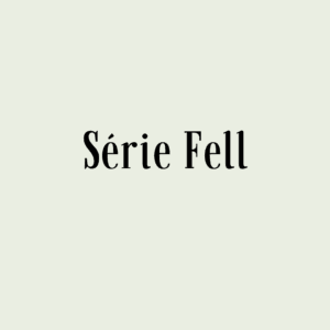 Série Fell