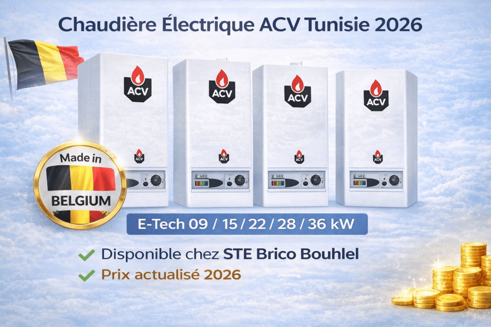 Chaudière Électrique ACV Tunisie 2026