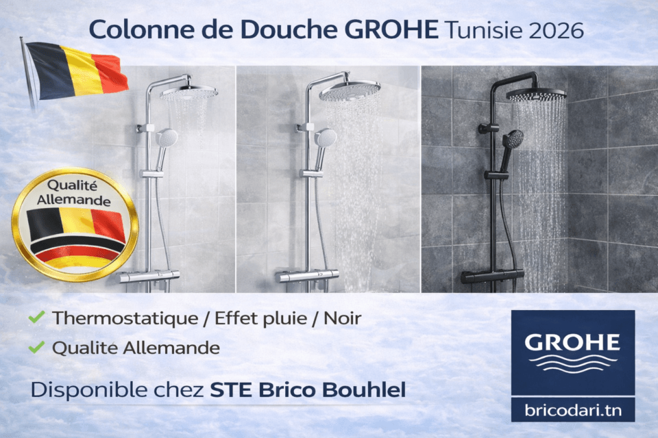 Colonne de Douche GROHE Tunisie 2026 : Thermostatique, Pluie & Design Premium | STE Brico Bouhlel