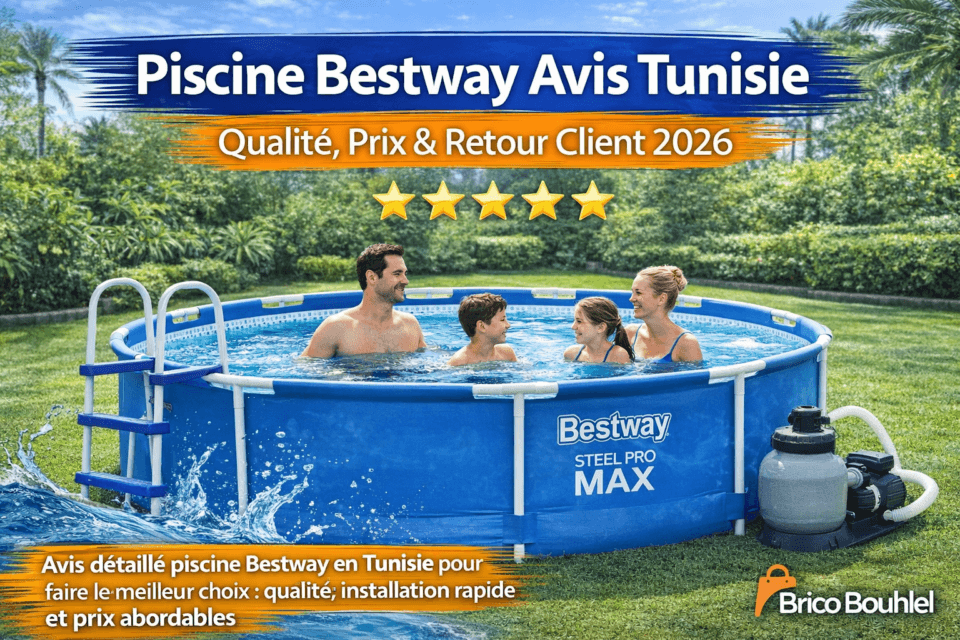 Piscine Bestway avis Tunisie avec modèle familial installation facile