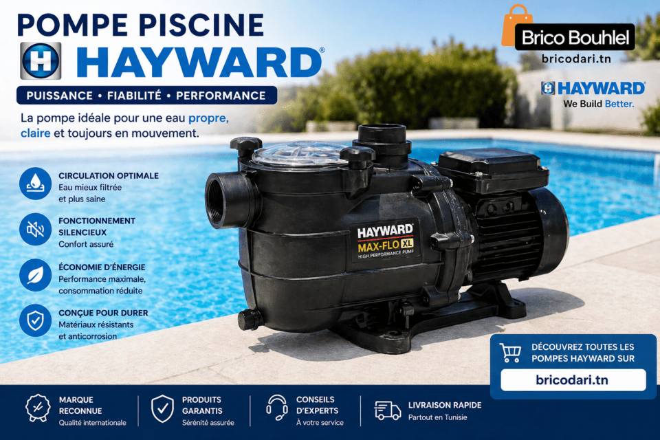 pompe piscine Hayward Tunisie filtration eau piscine circulation performante